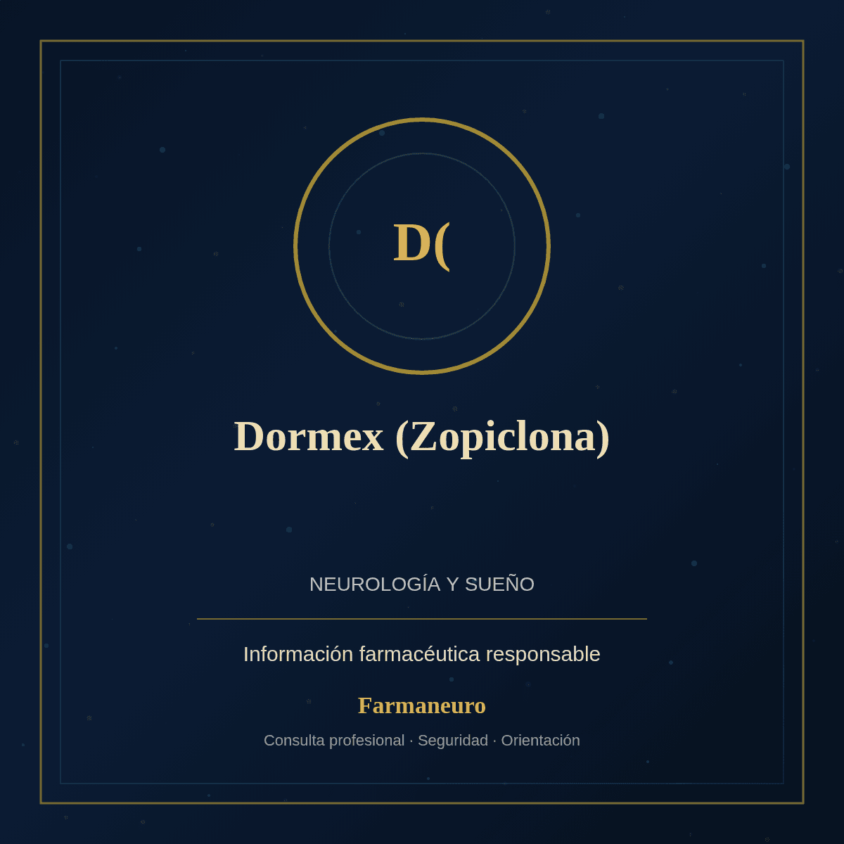 Dormex (Zopiclona) información farmacéutica responsable en Farmaneuro